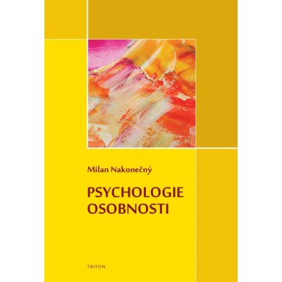 Psychologie osobnosti - Milan Nakonečný – Sleviste.cz