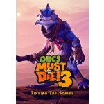 Orcs Must Die! 3 - Tipping the Scale – Hledejceny.cz