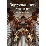 Nejvýznamnější varhany České republiky - Jiří Krátký – Hledejceny.cz