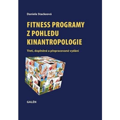 Fitness programy z pohledu kinantropologie - Stackeová, Daniela