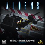 Gale Force Nine Aliens: Get Away From Her You B***h! – Hledejceny.cz