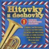 Hudba RŮZNÍ INTERPRETI/DECHOVKA - HOTOVKY Z DECHOVKY 1 1 CD