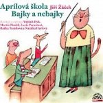 Aprílová škola / Bajky a nebajky - CD – Sleviste.cz