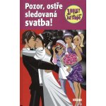 Pozor, ostře sledovaná svatba - Tři holky na stopě – Hledejceny.cz