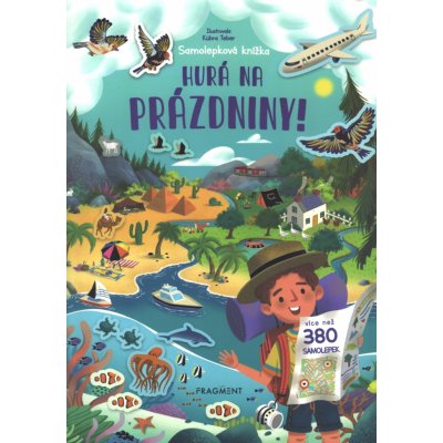 Hurá na prázdniny! - Knížka se samolepkami – Hledejceny.cz