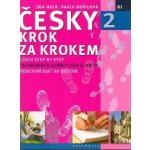 Česky krok za krokem 2 - Czech Step by Step 2 / Tschechisch Schritt für Schritt 2 / - Pavla Bořilová, Lída Holá – Zboží Mobilmania