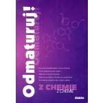 Odmaturuj! z chemie 2. přepracované vydání - Marika Benešová
