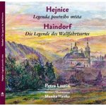 Hejnice - Legenda poutního místa / Haindorf - Die Legende des Wallfahrtsortes - Petra Laurin, Monika Hanika – Zboží Mobilmania