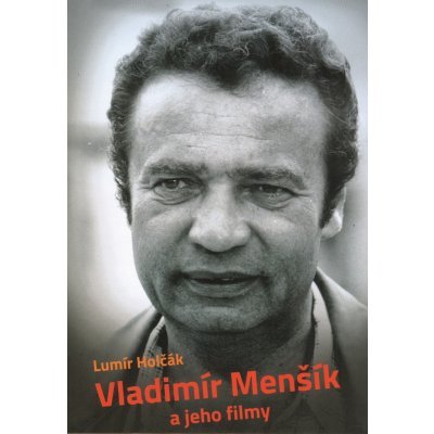 Vladimír Menšík a jeho filmy – Zbozi.Blesk.cz