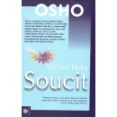 Soucit - vrchol lásky - Osho