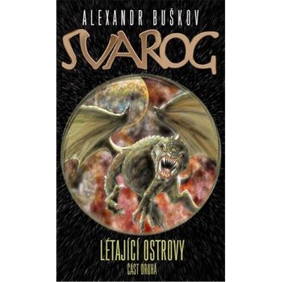 Svarog - Létající ostrovy 2. - Alexandr Buškov – Hledejceny.cz