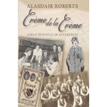 Creme De La Creme A. Roberts – Sleviste.cz