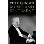 Music and Sentiment - C. Rosen – Hledejceny.cz