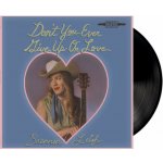 Brennen Leigh: Don't You Ever Give Up On Love LP – Hledejceny.cz