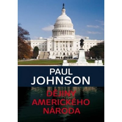Dějiny amerického národa Paul Johnson – Zboží Mobilmania
