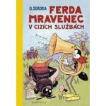 Ferda Mravenec v cizích službách - Ondřej Sekora – Hledejceny.cz