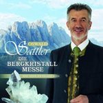 Oswald Sattler - Die Bergkristall-messe CD – Hledejceny.cz