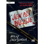 Jen pět přežije - Holly Jacksonová – Hledejceny.cz