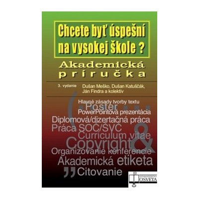 Akademická príručka - Dušan Meško, Dušan Katuščák, Ján Findra – Hledejceny.cz