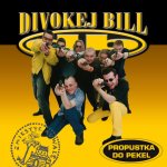 Divokej Bill - PROPUSTKA DO PEKEL CD – Sleviste.cz