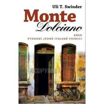 Monte Dolciano - Swidler Uli T.