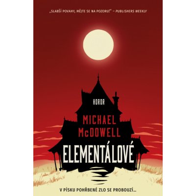 Elementálové - Michael MCDowell – Zboží Mobilmania