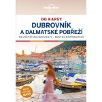 Dubrovník a dalmátské pobreží do kapsy - Lonely Planet - Dragicevich Peter – Hledejceny.cz