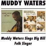 Muddy Waters - Sings "Big Bill" Folk Singer CD – Hledejceny.cz