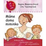 Máme doma miminko - Regina Masaracchiová – Hledejceny.cz