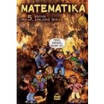 Matematika pro 5. ročník základní školy RVP - Vacková Ivana a kolektiv – Hledejceny.cz