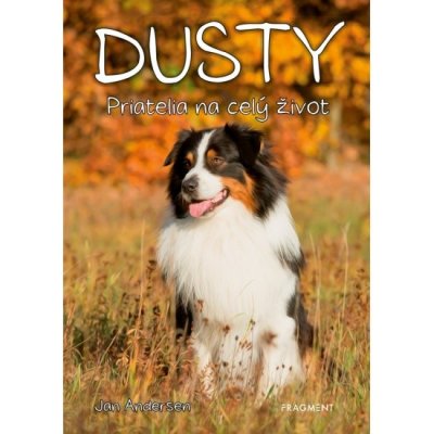 Dusty 1: Priatelia na celý život - Jan Andersen – Hledejceny.cz