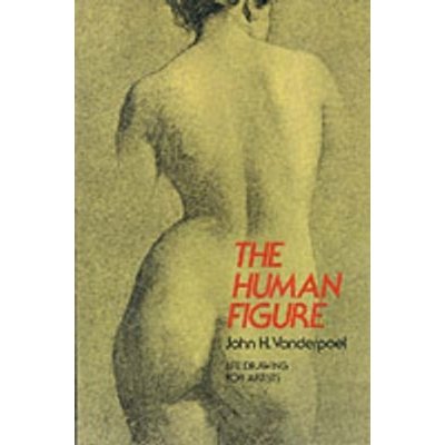 The Human Figure - J. Vanderpoel