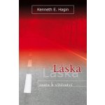 Láska: cesta k vítězství - Kenneth E. Hagin – Hledejceny.cz