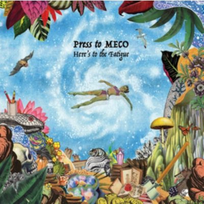 Press To Meco - Here's To The Fatigue LP