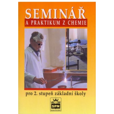 Seminář a praktikum z chemie pro 2. stupeň základní školy - Klečková M.