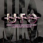 UFO - High Stakes And Dangerous Men/lights Out In Tokyo CD Edition CD – Hledejceny.cz