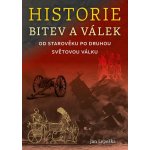 Historie bitev a válek od starověku po druhou světovou válku – Hledejceny.cz