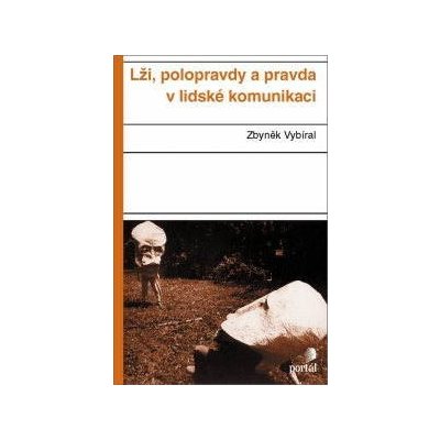 Lži, polopravdy a pravda v lidské komunikaci – Hledejceny.cz