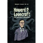 Howard P. Lovecraft - Lee – Hledejceny.cz
