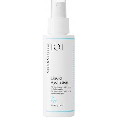Geek & Gorgeous Liquid Hydration pleťové tonikum 110 ml – Hledejceny.cz