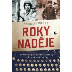 Roky naděje - Bohuslav Šnajder – Hledejceny.cz