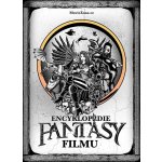 Encyklopedie fantasy filmu - Matěj Svoboda, Petr Cífka, Václav Rybář – Hledejceny.cz