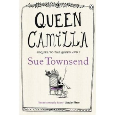 Queen Camilla - Sue Townsend – Zbozi.Blesk.cz