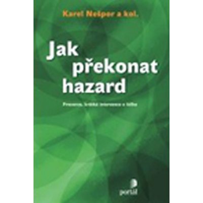 Jak překonat hazard – Hledejceny.cz