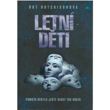 Letní děti - Hutchisonová Dot