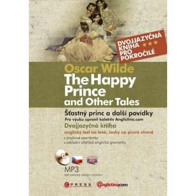 Šťastný princ a další povídky - The Happy Prince and Other Tales - Oscar Wílde