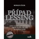 Případ Lessing. Léto 1933: vražda filozofa - první zločin nacistů na našem území - Roman Cílek - MarieTum