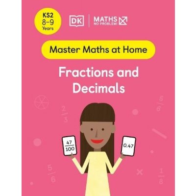 Maths - No Problem! Fractions and Decimals, Ages 8-9 Key Stage 2
