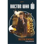 Donbavand Tommy: Doctor Who: Dalecká generace Kniha – Hledejceny.cz