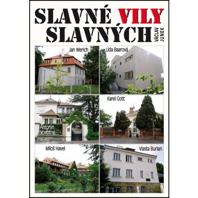 Slavné vily slavných - Václav Junek – Zboží Mobilmania